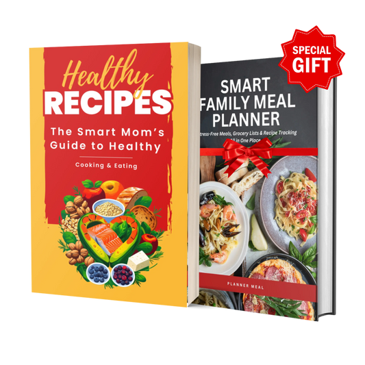 The Smart Mom’s Guide to Healthy Cooking & Eating